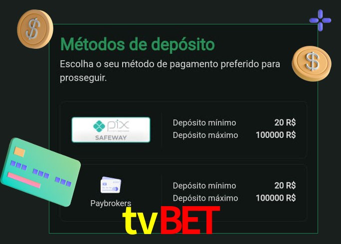 O cassino tvbet oferece uma grande variedade de métodos de pagamento